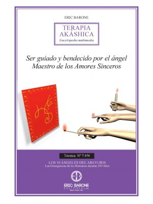 Ser guiado y bendecido por el Ángel Maestro de los Amores Sinceros