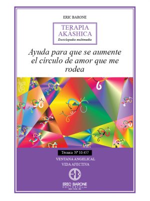 Ayuda para que se aumente el círculo de amor que me rodea